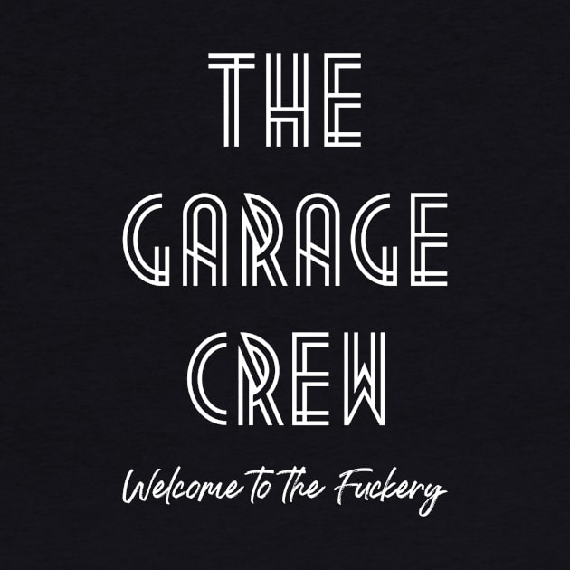 Garage Crew White by AMizilla